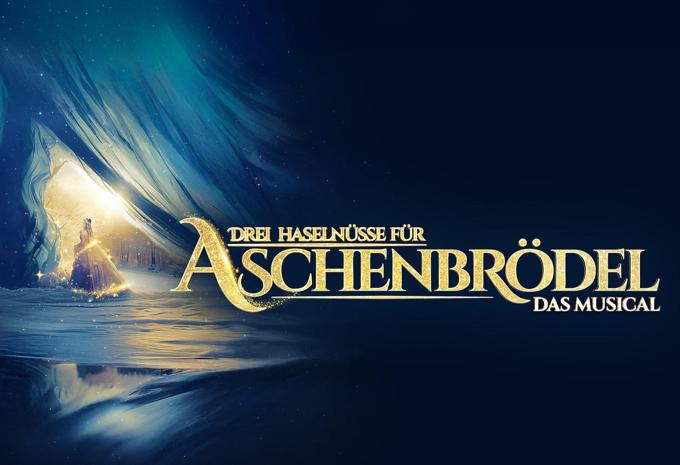 München - Drei Haselnüsse für Aschenbrödel - Das Musical